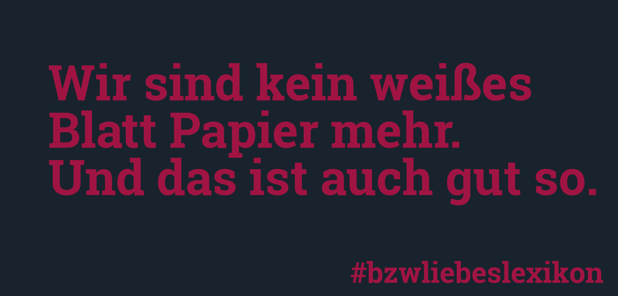 bzw. Liebeslexikon: V wie Vergangenheit