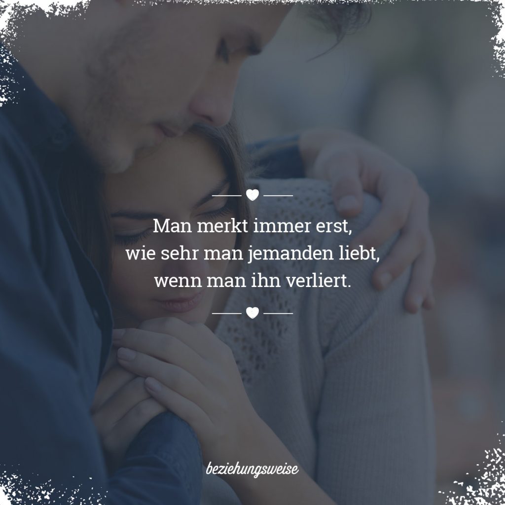 Das geht ans Herz 10 traurige Sprüche Seite 4 von 11 beziehungsweise