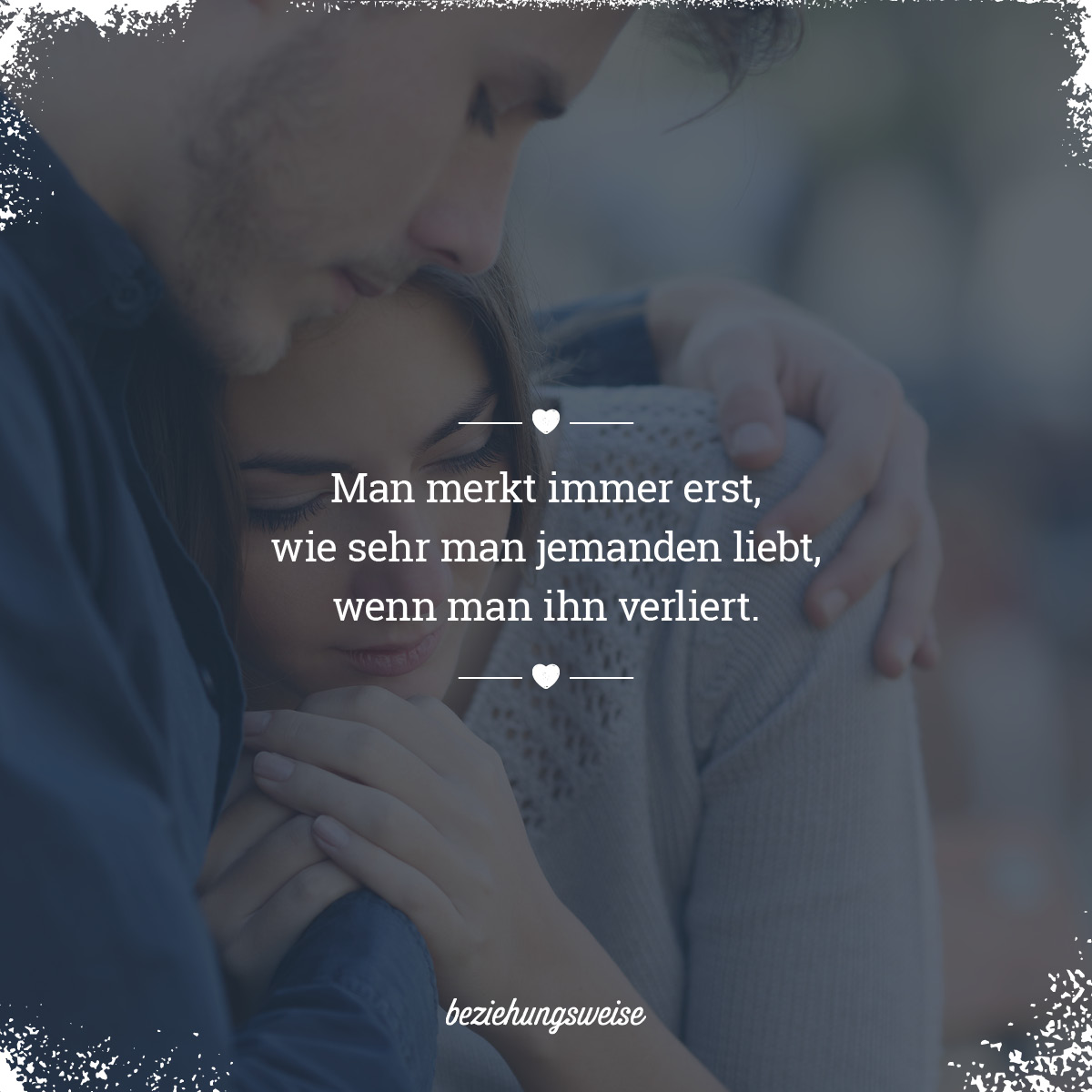 Das geht ans Herz 10 traurige Sprüche Seite 4 von 11 beziehungsweise