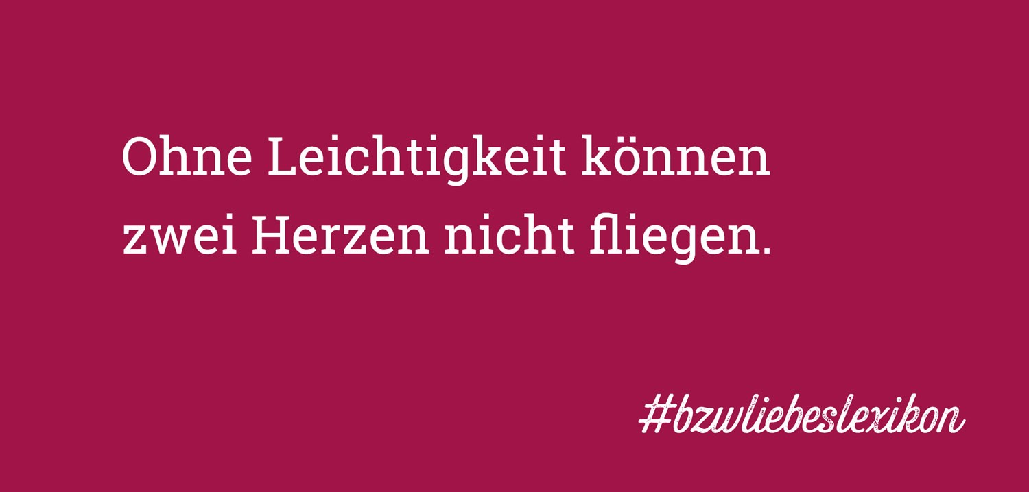 bzw. Liebeslexikon: S wie Spielen