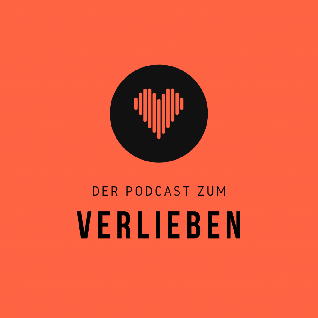 Podcast zum Verlieben